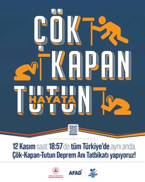 12 KASIM SAAT 18:57’DE TÜM TÜRKİYE’DE AYNI ANDA, “ÇÖK-KAPAN-TUTUN(HAYATA)” DEPREM ANI TATBİKATI YAPIYORUZ!